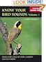 Know Your Bird Sounds, Volume 1: Yard, Garden, and City Birds