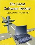 The Great Software Debate: Open, Free or Proprietary?