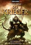 Blutorks 1: Der Krieger - Bernd Frenz