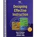 Designing Effective Instruction, 4th Edition