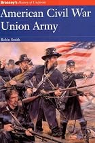 American Civil War: Union Army (History of Uniforms)