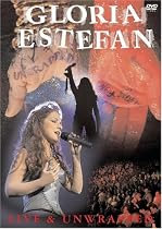 Gloria Estefan - Live & Unwrapped