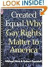 Created Equal: Why Gay Rights Matter to America
