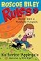 Never Race A Runaway Pumpkin (Turtleback School & Library Binding Edition) (Roscoe Riley Rules (Prebound))