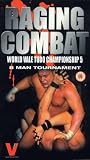 Review Ilc Prime  / Raging Combat - World Vale Tudo Championship 5
