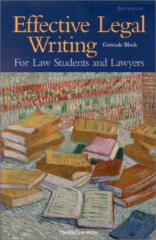 Effective Legal Writing: For Law Students and Lawyers Image Effective Legal Writing: For Law Students and Lawyers