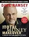The Total Money Makeover: A Proven Plan for Financial Fitness (3rd Edition Revised and Updated)