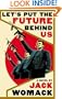 Let's Put the Future Behind Us