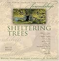 Sheltering Trees
