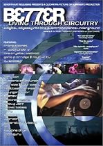 Better Living Through Circuitry