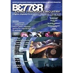Better Living Through Circuitry by 