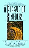A Plague of Kinfolks: Plague of Kinfolks, A (Kate Mulcay Mystery)