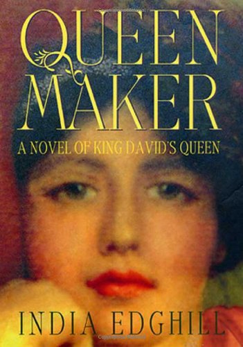 Queenmaker: A Novel of King David's Queen