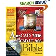 AutoCAD 2006 and AutoCAD LT 2006 Bible by  Ellen Finkelstein