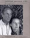 Through Another Lens: My Years With Edward Weston