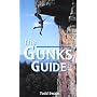 Gunks Guide (Regional Rock Climbing Series)