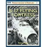 boeing b 17 flying fortress osprey production line to frontline 2