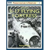 Boeing B-17 Flying Fortress (Osprey Production Line to Frontline 2)