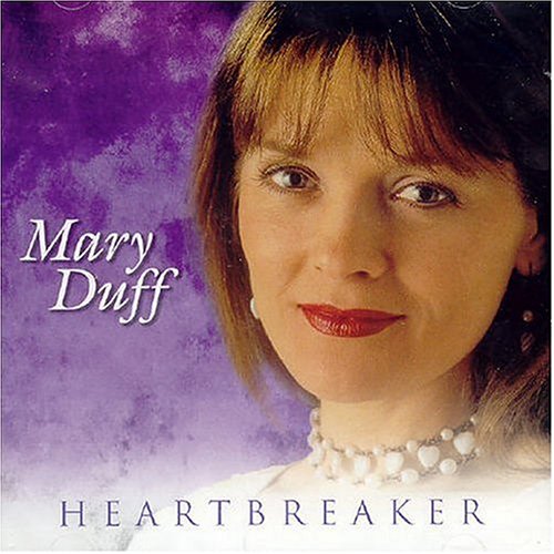 MARY DUFF : HEARTBREAKER
