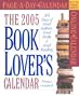 The Book Lover's Page-A-Day Calendar 2005: 365 Days of Good Authors, Good Books & Good Reading (Page-A-Day Calendars)