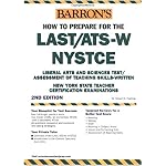 How to Prepare for the LAST/ATS-W/NYSTCE (Barron's How to Prepare for the Last/Ats-W) book cover