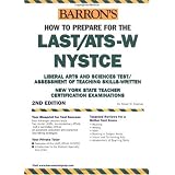 How to Prepare for the LAST/ATS-W/NYSTCE (Barron's How to Prepare for the LAST/ATS)