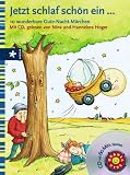 Gute Nacht!: 10 wunderbare Gute-Nacht-M�rchen. Mit CD, gelesen von Nina und Hannelore Hoger - 