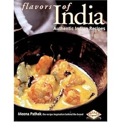 Flavors of India: Authentic Indian Recipes by Meena Pathak