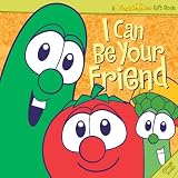 I Can Be Your Friend! [With CD] (Veggie Tales Gift Book)