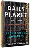 Daily Planet: Architecture Advances
