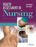 Health Assessment in Nursing   [HEALTH ASSESSMENT IN NURSING 4] [Hardcover]