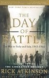 The Day of Battle: The War in Sicily and Italy, 1943-1944 (Liberation Trilogy)