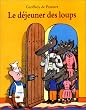 Le D�jeuner des loups
