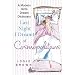 Last Night I Dreamt of Cosmopolitans: A Modern Girl's Dream Dictionary