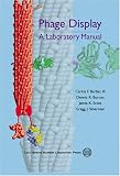 Phage Display: A Laboratory Manual