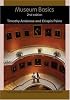 Museum Basics (The Heritage: Care - Preservation - Management)