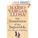 The Temptation of the Impossible: Victor Hugo and "Les Mis�rables"