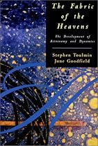 The Fabric of the Heavens: The Development of Astronomy and Dynamics