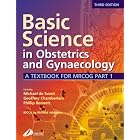 Basic Science in Obstetrics and Gynaecology: A Textbook for MRCOG Part 1 (MRCOG Study... by Michael de Swiet MD FRCP, Geoffrey Chamberlain RD MD FRCS FACOG(Hons), and Phillip Bennett BSc PhD MD FRCOG