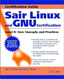 Sair Linux & GNU Certification Level 2: Core Concepts & Practices