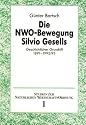 Die NWO-Bewegung Silvio Gesells