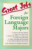 Great Jobs for Foreign Language Majors