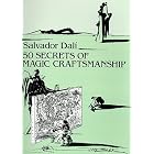 50 Secrets of Magic Craftsmanship by Salvador Dali