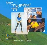 Day Trippin' 99 (Gotta Have a Look) (UK Import) - Ace of Base, Five, Next, DJ Quick, Monica, Faithless, Naughty by Nature, Crash Test Dummies, Andrea Martin, Deborah Cox, Pushmonkey, The Tuesdays