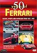 50 Years of Ferrari: Racing, Sports and Supercars From 1947-1997