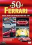 50 Years of Ferrari: Racing, Sports and Supercars From 1947-1997