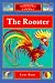 The Rooster (Chinese Horoscopes for Lovers)