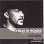Fields of Wonder: Songs & Spirituals of Robert Owens