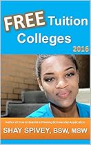 FREE Tuition Colleges: 2016 FREE Tuition Colleges: 2016