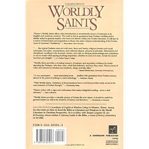 Worldly Saints: The Puritans As They Really Were